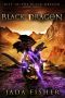 [Rise of the Black Dragon 03] • Black Dragon (Rise of the Black Dragon Book 3)